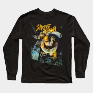 Street Trash 80s Cult Classic Horror Movie Long Sleeve T-Shirt